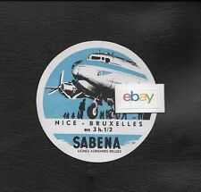 SABENA BELGIAN AIRLINES 1950'S NICE TO BRUSSELS DC-4 3 1/2 HOURS BAGGAGE LABEL picture