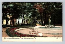 Philadelphia PA-Pennsylvania, Fountain In Fairmount Park Vintage c1908 Postcard picture