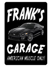 Personalized Garage Sign Printed w YOUR NAME Aluminum Custom Sign Mustang DD#073 picture