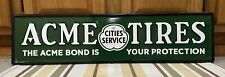 Cities Service Sign Acme Tires Gas Oil Tools Parts Vintage Style Wall Decor picture