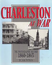 2000 Book: Charleston At War, The Photographic Record. 1860-1865... Signed Mint picture