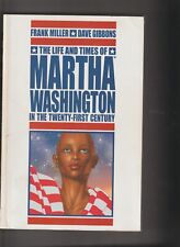 The Life & Times of Martha Washington in the 21st Century (2008 First Edition) picture