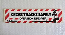 CROSS TRACKS SAFELY OPERATION LIFESAVER CSX TRANSPORTATION STICKER VTG neocurio picture