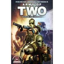 Army of Two Across the Border TPB #1 in Near Mint condition. IDW comics [d' picture