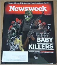 7/14/2017 Newsweek Magazine Baby Killers ISIS South Sudan Russian Hacking Trump picture
