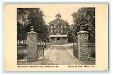 1915 Highland Hall Girls School Maine Gate Hollidaysburg Pennsylvania Postcard picture