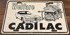 Vintage Welfare Cadillac Booster License Plate STEEL picture