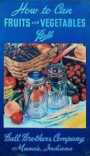 How To Can Fruits & Vegetables Ball Brothers Muncie Indiana Booklet picture