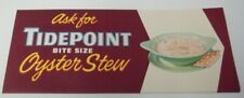 Vintage   Tidepoint Oyster Stew Paper Sign picture