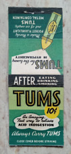 VINTAGE MATCHBOOK COVER TUMS 10c FOR THE TUMMY picture