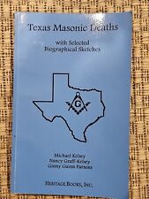 Texas Masonic Deaths With Selected Biographical Sketches  Kelsey Parsons 1998 picture