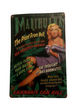New Vintage Marijuana Metal Sign Pinup Girl Cannabis Can Kill Evils of 420 8”x12 picture