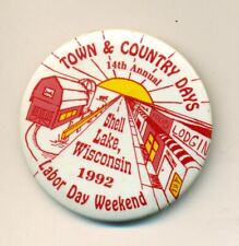 1992 SHELL LAKE WISCONSIN BUTTON  -TOWN AND COUNTRY DAYS picture