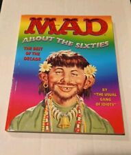 MAD ABOUT THE SIXTIES: The Best of the Decade By MAD MAGAZINE (Great Condition) picture