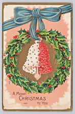 Postcard A Merry Christmas to You  Holly Wreath Red &White Bell Blue Bow c1909 picture