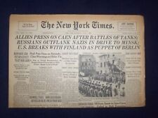 1944 JULY 1 NEW YORK TIMES -ALLIES PRESS ON CAEN AFGER BATTLES OF TANKS- NP 6582 picture