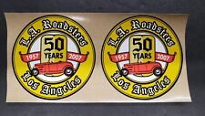 TWO L.A. ROADSTERS ROADSTER 50 YEARS 1957 - 2007 CAR STICKERS STICKER picture