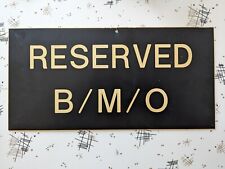 Vintage Plastic Parking Sign Reserved For B/M/O 14