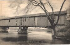 An Old Photograph of a Beautiful Old Covered Bridge Over 100 Years 1981 Postcard picture