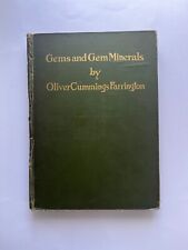 GEMS and GEM MINERALS ~ Oliver C. Farrington ~ 1st 1903 ~ mining, value, color picture