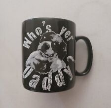 Vintage 2001  Big Dogs Oversize 30oz “Who's Yer Daddy?” Coffee Mug Big Dogz picture