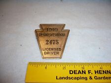  RARE first year  1910  Pennsylvania Licensed Driver  Keystone shaped badge picture