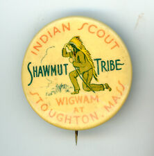 Early 1900s Indian Scout Shawmut Tribe, Wigwam, Stoughton. Massachusetts Pinback picture