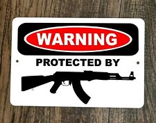 WARNING Protected By AK47 8x12 Metal Wall Sign picture