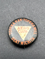 RARE 1915 TOPEKA KAN TOPEKA WILL BEAT WICHITA AERO CLUB PIN - L925 picture