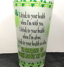 Irish Humor Pint Drinking Glass Frosted Satin Drink To Your Health Vintage picture