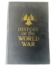 HISTORY OF THE WORLD WAR Antique 1919 Hardcover History Book picture