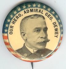 1899 OUR HERO Admiral George Dewey Spanish American War Pin pinback picture