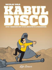 Kabul Disco Vol. 1 : How I Managed Not to Be Abducted in Afghanis picture