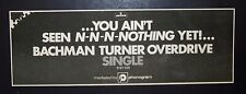 Bachman Turner Overdrive You Ain't Seen Nothing Yet 1974 Ad Promo Advert picture