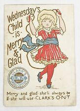 WEDNESDAY'S CHILD Vintage Clarks ONT Spool Cotton Thread Trade Card 4 x2-3/4 ORG picture