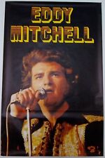 EDDY MITCHELL - ORIGINAL POSTER - BARCLAY - G. MOREAU - VERY RARE - POSTER 1972 picture