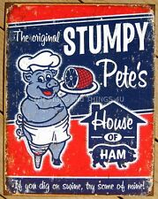 Stumpy Pete's House of Ham TIN SIGN funny pig advertising bar butcher deli decor picture