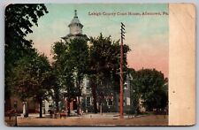Lehigh County Court House Allentown Pennsylvania Street View Government Postcard picture