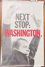 Richard Nixon 1968 Next Stop Washington Poster Presidential Campaign litho 30x46 picture