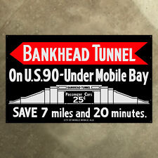 Alabama Bankhead Tunnel Mobile Bay US 90 highway marker road sign 1941 23x14 picture