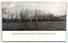 c1910 SELLERSVILLE PA BRIDGE SPANNING EAST BRANCH OF PERKIOMEN POSTCARD P3972 picture