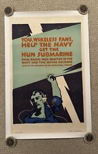 Original WWI Poster You Wireless Fans Help The Navy Get The Hun Submarine Linen picture