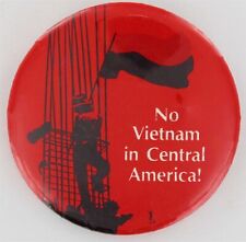 Socialist Art Revolutionary Button 1980 Vietnam Central American Wars P1033 picture