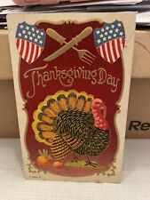 Vtg Postcard Embossed Thanksgiving Day Turkey & Flags 1909 picture