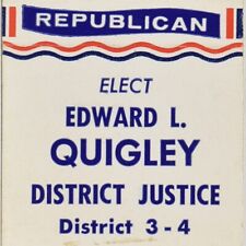 1970s Edward L Quigley Attorney District Justice Judge Political Election Vote picture