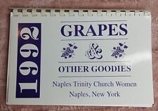Vtg 1992 Grapes & Other Goodies Cookbook Naples Trinity Church Women, New York picture