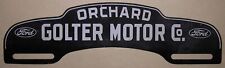 VINTAGE FORD ORCHARD GOLTER MOTOR CO ADVERTISING LICENSE PLATE TOPPER - NOS picture