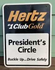 Hertz Rent A Car PRESIDENTS CIRCLE #1 Club Gold Sign 24” X 18” Aluminum picture