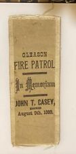 Fire Ribbon,  in Memoriam Gleason Fire Patrol John T. Casey Died August 9th 1889 picture