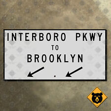 Interboro Parkway to Brooklyn New York highway marker 1952 road sign 24x12 picture